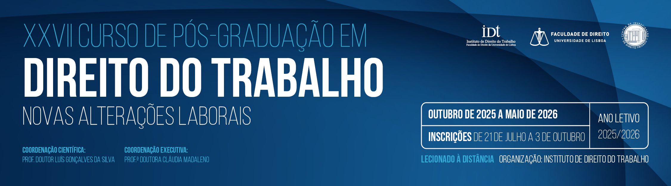 Banner que anuncia o 27.º Curso de Pós-Graduação em Direito do Trabalho, com as novas alterações na legislação laboral, incluindo datas, período de inscrições e detalhes sobre o ano letivo.