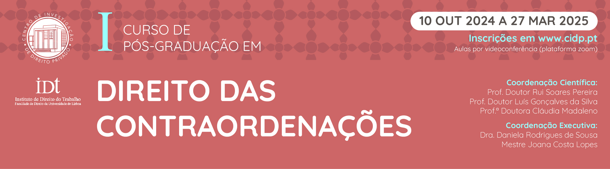 Banner de um curso de pós-graduação em «Direito das Contraordenações», com duração de 10 de outubro de 2024 a 27 de março de 2025, com informações sobre as inscrições e os nomes dos coordenadores.