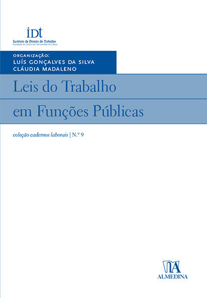 Capa do livro intitulado «Leis do Trabalho em Funções Públicas», organizado por Luís Gonçalves da Silva e Cláudia Madaleno, publicado pela Almedina.