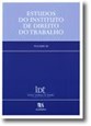 Capa de livro azul e branca com o título «Estudos do Instituto de Direito do Trabalho» e o logótipo e o nome da editora na parte inferior.