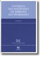 Capa de livro azul e branca intitulada «Estudos do Instituto de Direito do Trabalho, Volume II», com o logótipo do IDT e o logótipo da editora Almedina na parte inferior.