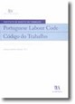 Capa de um livro intitulado «Portuguese Labour Code Código do Trabalho», com um design em branco e azul-claro e o logótipo da editora no canto inferior direito.