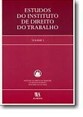 Capa do livro intitulado «Estudos do Instituto de Direito do Trabalho, Volume I», com fundo vermelho e texto branco.
