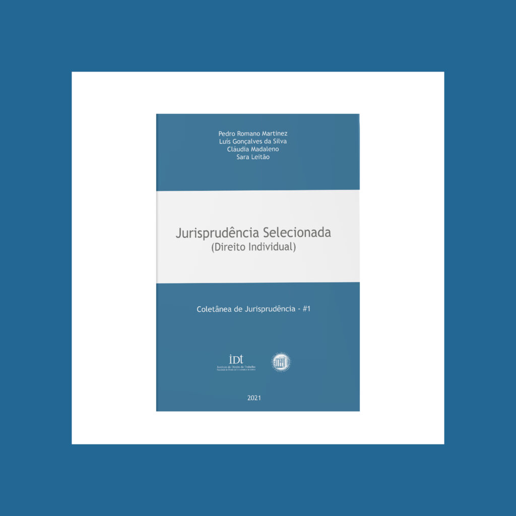 Jurisprud&ecirc;ncia Selecionada (Direito Individual) &ndash; Colet&acirc;nea de Jurisprud&ecirc;ncia &ndash; #1