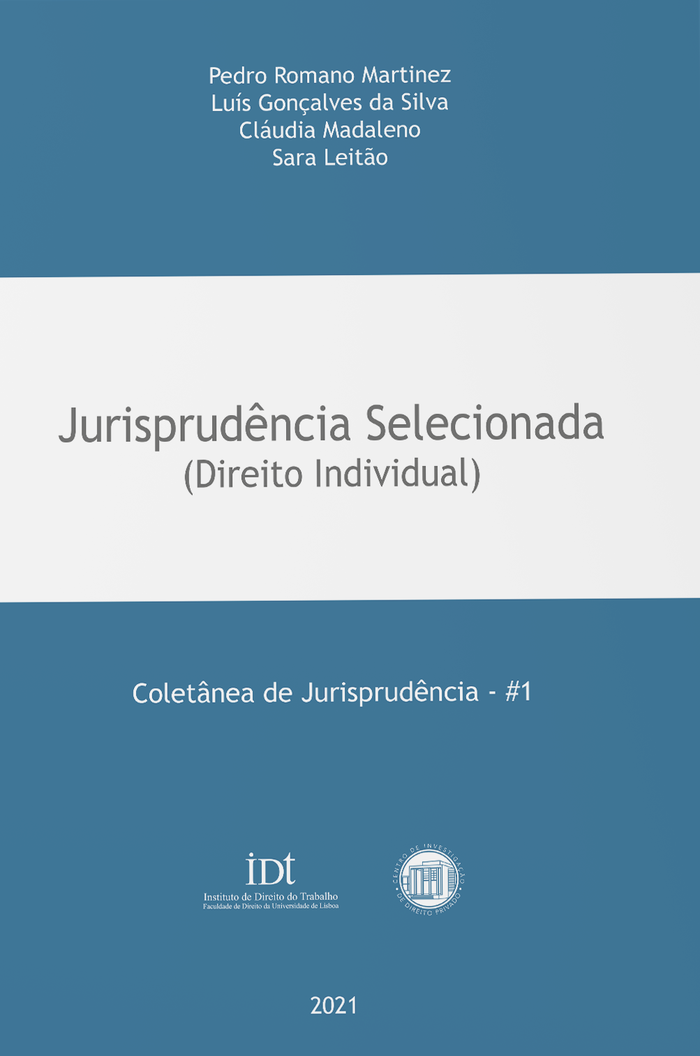 Capa do livro intitulada «Jurisprudência Selecionada (Direito Individual)», com os nomes dos autores e logótipos na parte inferior. Fundo azul e branco. Publicado em 2021.