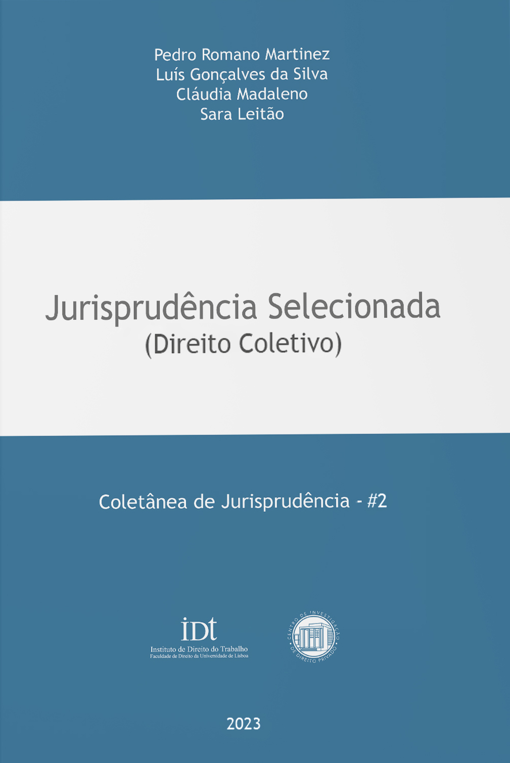 Capa de um livro intitulado «Jurisprudência Selecionada (Direito Coletivo)», com os autores indicados na parte superior e o ano de publicação, 2023, na parte inferior.